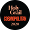 Cosmopolitan Holy Grail 2020